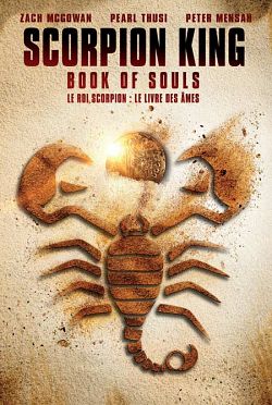 The Scorpion King: Book of Souls FRENCH WEBRIP 2018