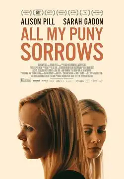 All My Puny Sorrows FRENCH WEBRIP 1080p 2022