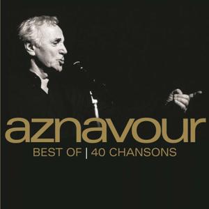 Charles Aznavour - Best of 40 Chansons 2018