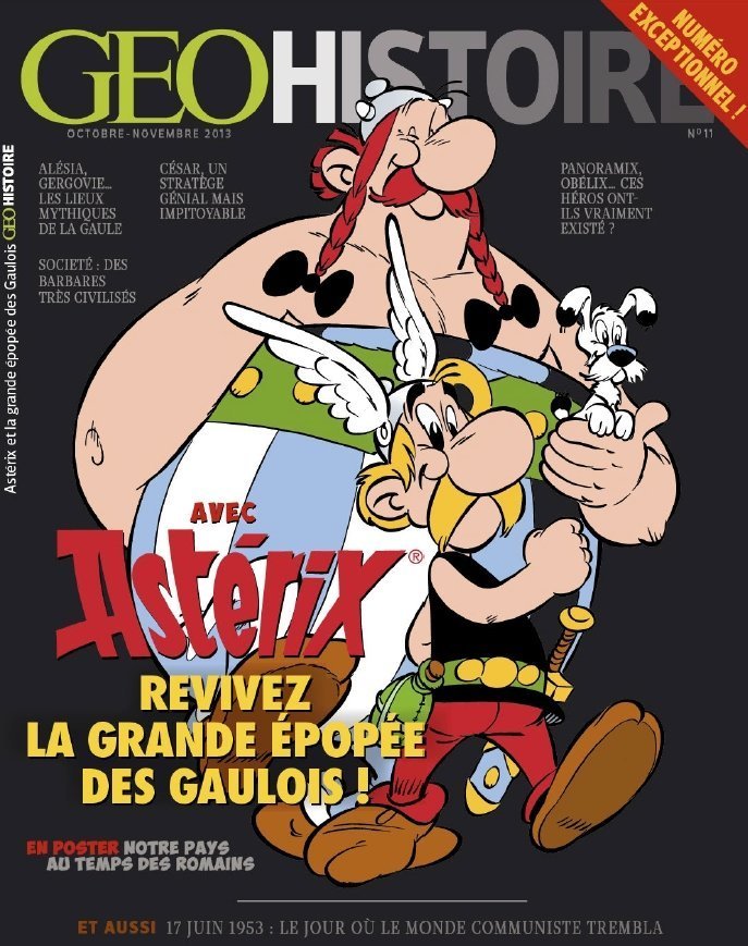 Géo Histoire N°11 - Asterix vous explique tout !