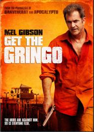 Get the Gringo (Kill the Gringo) FRENCH DVDRIP 2012