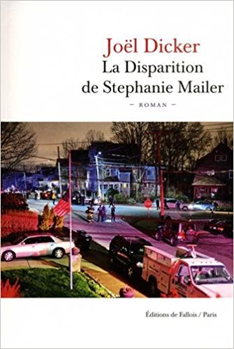 Joël Dicker - La Disparition de Stephanie Mailer .Epub 2018