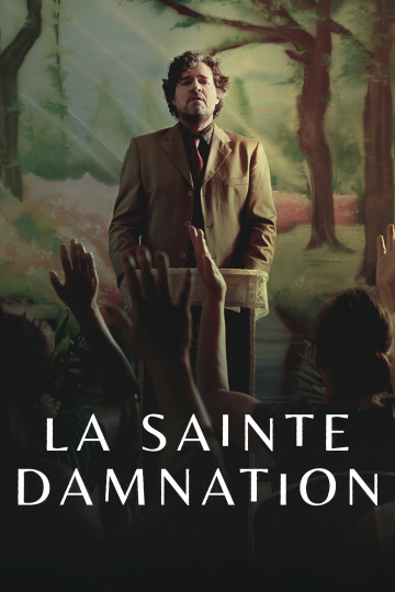 La Sainte Damnation Saison 1 VOSTFR HDTV