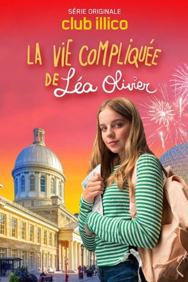 La Vie Compliquee De Lea Olivier Saison 1 FRENCH HDTV