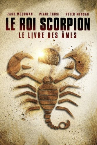 Le Roi Scorpion 5 : Le livre des âmes FRENCH BluRay 1080p 2018
