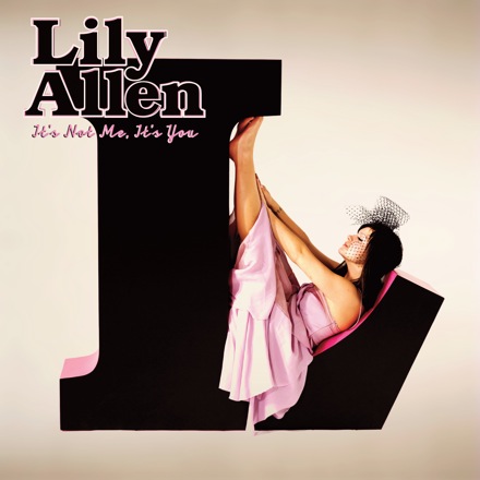 Lily Allen - It's Not Me It's You [2010]