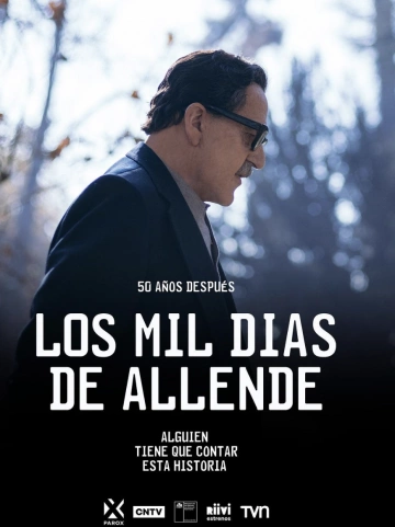 Los mil días de Allende FRENCH S01E01 HDTV 2023