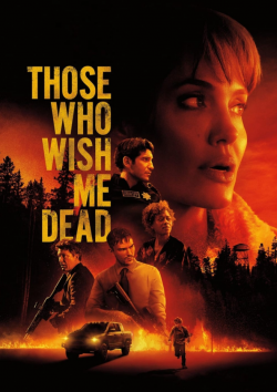 Those Who Wish Me Dead FRENCH WEBRIP 1080p 2021