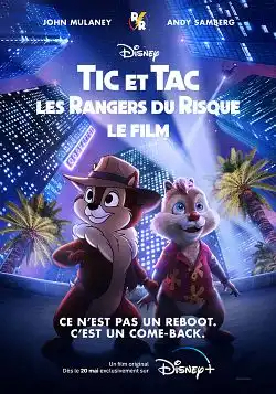 Tic et Tac, les Rangers du risque : le film FRENCH WEBRIP x264 2022