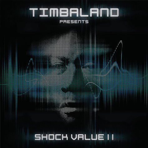 TIMBALAND - Presents Shock Value II (2009)
