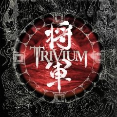 Trivium - Shogun [2008]