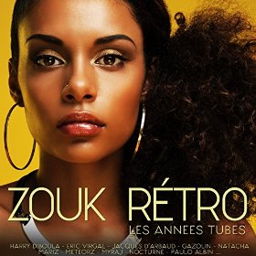 Zouk Retro (Les Annees Tubes) 2014